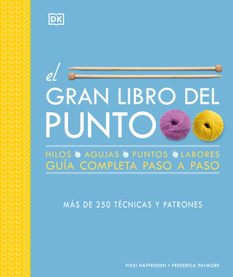 El gran libro del punto (The Knitting Book) Cover Image