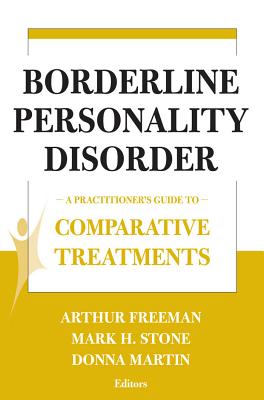 Borderline Personality Disorder: A Practitioner's Guide to Comparative Treatments Cover Image