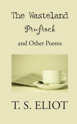 Wasteland, Prufrock, and Other Poems Cover Image