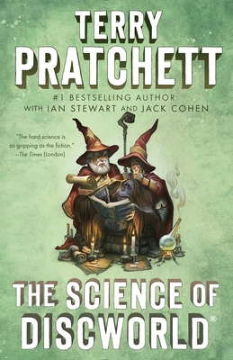 The Science of Discworld: A Novel (Science of Discworld Series #1)