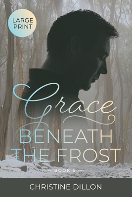 Grace Beneath the Frost Cover Image