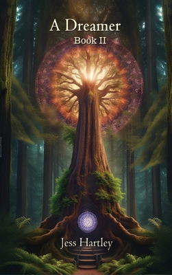 A Dreamer: Book II By Jess Hartley Cover Image