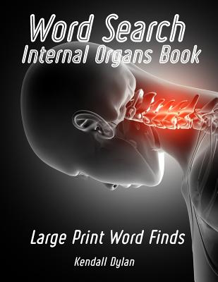 Word Search Internal Organs Book: Large Print Word Finds Cover Image