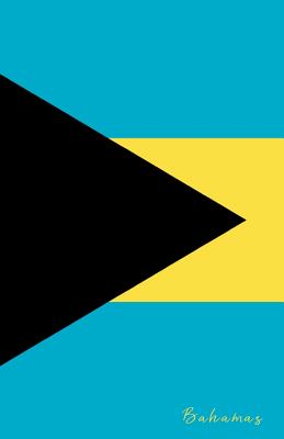 Bahamas: Flagge, Notizbuch, Urlaubstagebuch, Reisetagebuch Zum Selberschreiben Cover Image