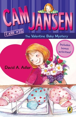 Cam Jansen: Cam Jansen and the Valentine Baby Mystery #25 Cover Image