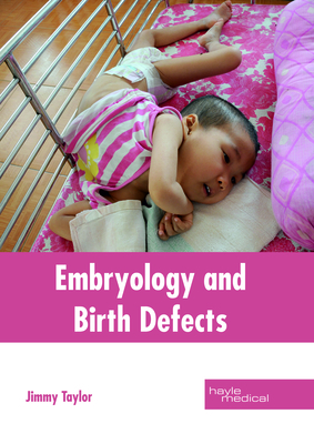 Embryology and Birth Defects Cover Image