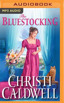 The Bluestocking (Wicked Wallflowers #4) By Christi Caldwell, Tim Campbell (Read by) Cover Image