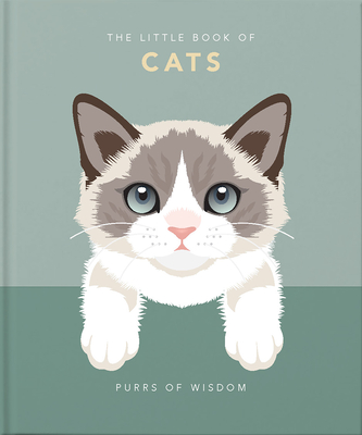 The Little Book of Cats: Purrs of Wisdom By Hippo! Orange (Editor) Cover Image