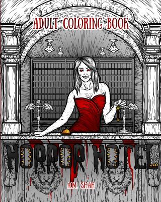 Adult Coloring Book: Horror Hotel By A. M. Shah Cover Image