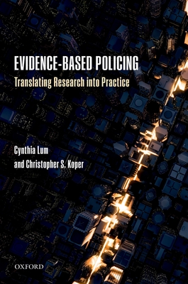 Evidence-Based Policing: Translating Research Into Practice Cover Image