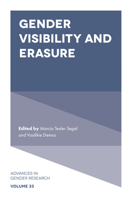 Gender Visibility and Erasure (Advances in Gender Research) Cover Image