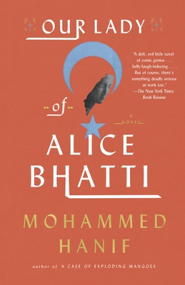 Our Lady of Alice Bhatti By Mohammed Hanif Cover Image