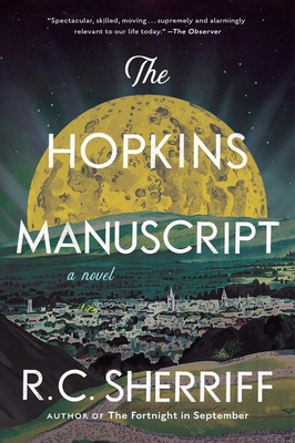 The Hopkins Manuscript: A Novel By R.C. Sherriff Cover Image