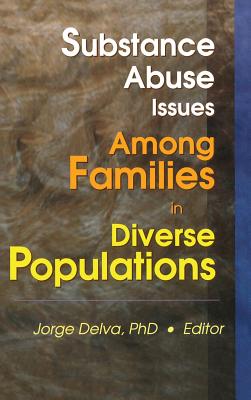 Substance Abuse Issues Among Families in Diverse Populations Cover Image