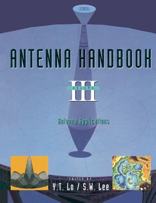 Antenna Handbook: Volume III Applications Cover Image