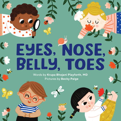 Eyes, Nose, Belly, Toes By Krupa Bhojani Playforth, MD Cover Image