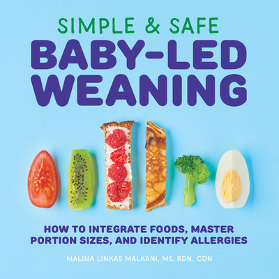 Baby-Led Weaning Cookbook : For Babies 6 To 12 Months Learn