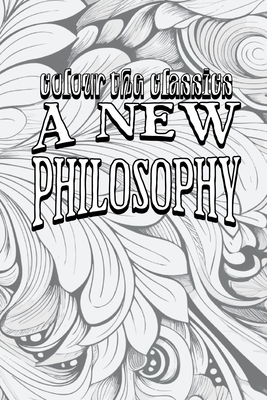 A New Philosophy: Henri Bergson Cover Image