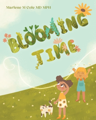 Blooming Time By Marlene M. Cole Cover Image