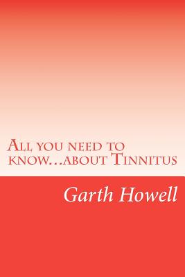 All you need to know...about Tinnitus Cover Image