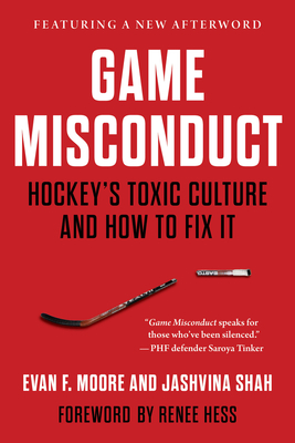 Game Misconduct: Hockey's Toxic Culture and How to Fix It Cover Image