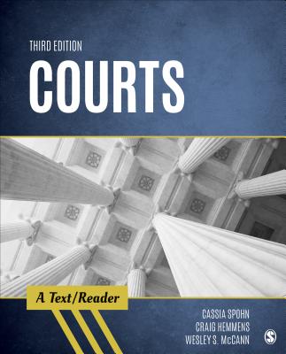 Courts: A Text/Reader By Cassia Spohn, Craig T. Hemmens, Wesley S. McCann Cover Image