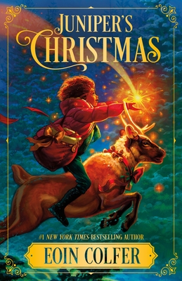 Juniper’s Christmas By Eoin Colfer Cover Image