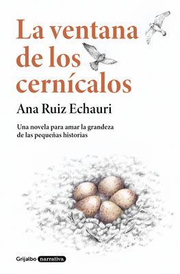 La ventana de los cernícalos / The Kestrel Window By Ana Ruiz Echauri Cover Image