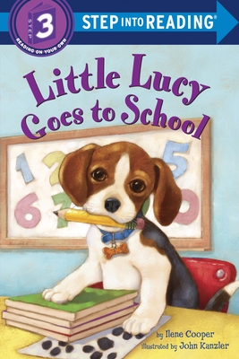 Little Lucy Goes to School (Step into Reading)