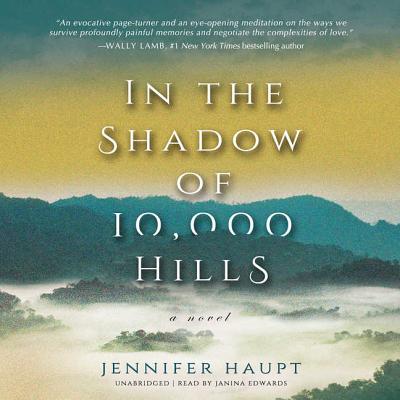 In the Shadow of 10,000 Hills Lib/E Cover Image