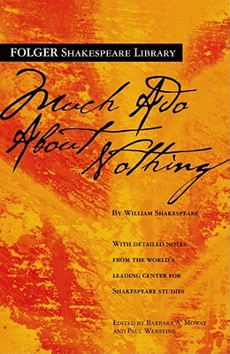 Much Ado About Nothing (Folger Shakespeare Library)