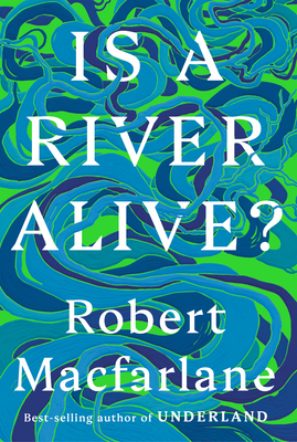 Is a River Alive?