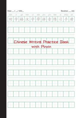 Chinese Writing Practice Book with Pinyin: Tian Zi Ge Notebook: Tian Zi Ge Notebook with Pinyin: Tian Zi Ge Cover Image