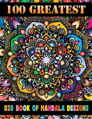 100 Mandala: Adult Coloring Book 100 Mandala Images Stress
