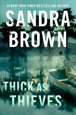 Thick as Thieves By Sandra Brown Cover Image