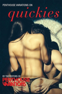 Penthouse Variations on Quickies By Penthouse Variations (Editor) Cover Image