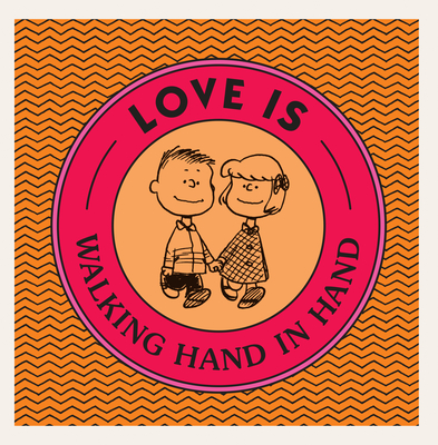 Love Is Walking Hand in Hand (Peanuts)