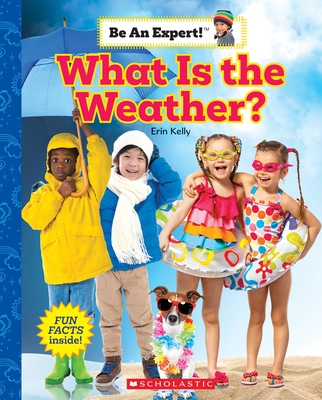 What is the Weather? (Be an Expert!) Cover Image