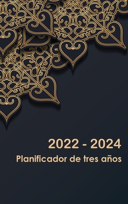 2022-2024 Planificador de tres años: Calendario de 36 meses Calendario con vacaciones Planificador diario de 3 años Calendario de citas Agenda de 3 añ Cover Image