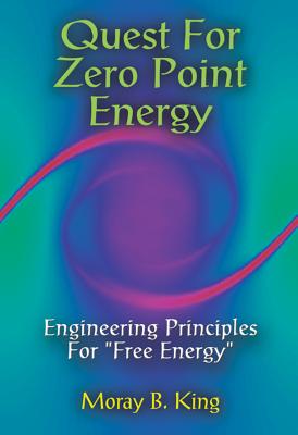 Quest for Zero-Point Energy By Moray B. King Cover Image