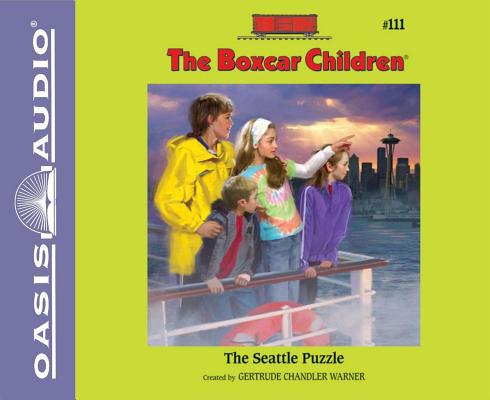 The Seattle Puzzle (Library Edition) (The Boxcar Children Mysteries #111) By Gertrude Chandler Warner, Aimee Lilly (Narrator) Cover Image