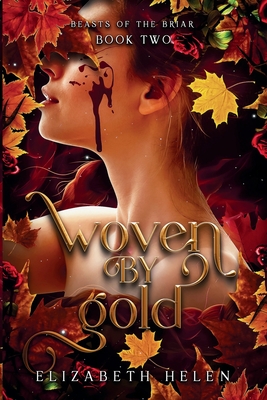 Woven by Gold (Beasts of the Briar #2)