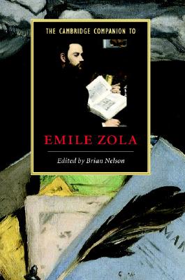 The Cambridge Companion to Zola (Cambridge Companions to Literature) Cover Image