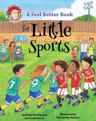 A Feel Better Book for Little Sports (Feel Better Books for Little Kids)