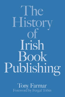 The History of Irish Book Publishing Cover Image
