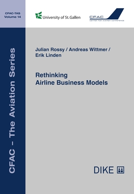 Rethinking Airline Business Models (CFAC - The Aviation Series #14) Cover Image
