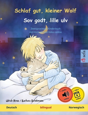Schlaf gut, kleiner Wolf - Sov godt, lille ulv (Deutsch - Norwegisch) By Ulrich Renz, Barbara Brinkmann (Illustrator), XXX (Translator) Cover Image