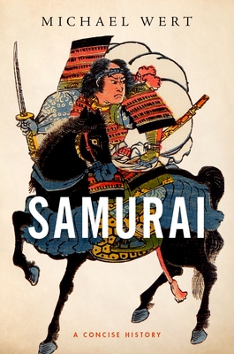 Samurai: A Concise History By Michael Wert Cover Image