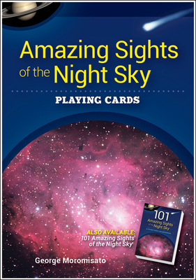 Amazing Sights of the Night Sky Playing Cards (Nature's Wild Cards) By George Moromisato Cover Image