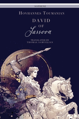 David of Sassoon By Hovhannes Toumanian, Thomas Samuelian (Translator) Cover Image